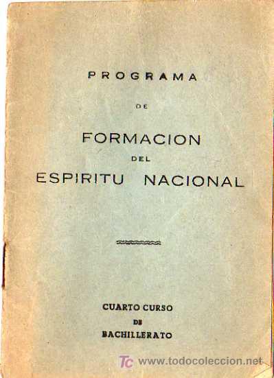 Militaria: PROGRAMA DE FORMACION DEL ESPIRITU NACIONAL, CUARTO CURSO DE BACHILLERATO