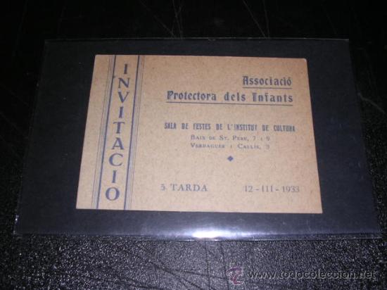 Military Antiques: ASSOCIACIO PROTECTORA DELS INFANTS, BARCELONA 1933 - INVITACIO