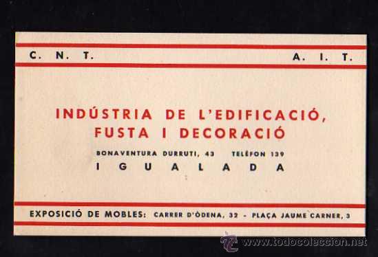 Militaria: TARGETA - IGUALADA INDUSTRIA DE L'EDIFICACIO, FUSTA I DECORACIO CNT - AIT ( BANDO REPUBLICANO )