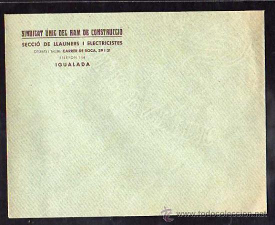 Militaria: SOBRE - IGUALADA , SINDICAT UNIC DEL RAM DE CONSTRUCCIO, SECCIO DE LLAUNERS I ELECTRICISTES, 1937-38