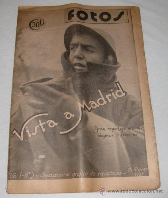 Militaria: ANTIGUO SEMANARIO GRAFICO NACIONAL SINDICALISTA - FOTOS - 13 DE MARZO DE 1937 - A&Ntilde;O 1 NUMERO 3 - VIS