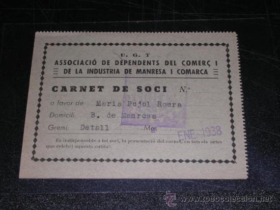 Militaria: UGT ASSOCIACIO DE DEPENDENTS DEL COMER&Ccedil; I DE LA INDUSTRIA DE MANRESA I COMARCA 1938