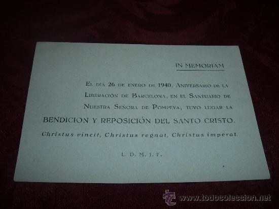 Militaria: 26 enero 1940 liberacion de barcelona santuario ntra sra pompeya bendicion y reposicion santo cristo