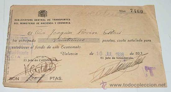 Military Antiques: ANTIGUO RECIBO DE LA SUB-JEFATURA CENTRAL DE TRANSPORTES DEL MINISTERIO DE HACIENDA Y ECONOMIA - C