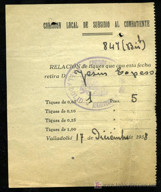 Militaria: SUBSIDIO AL COMBATIENTE COMISION LOCAL, VALLADOLID 17 DE DICIEMBRE DE 1.938