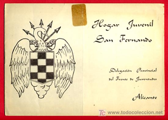Militaria: FOLLETO HOGAR JUVENIL SAN FERNANDO , ALICANTE, FRENTE DE JUVENTUDES