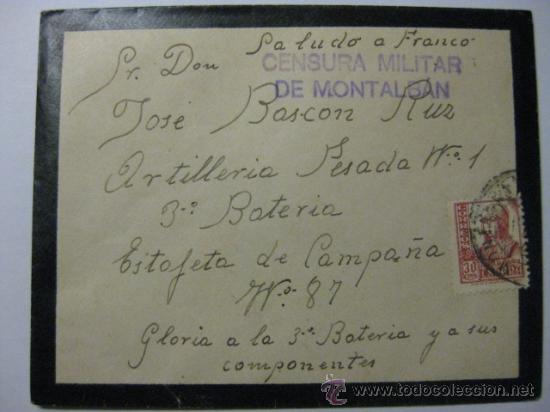 Military Antiques: SOBRE GUERRA CIVIL DESTINO ESTAFETA DE CAMPA&Ntilde;A 87-ARTILLERIA PESADA 1-CON CENSURA MILITAR