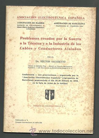 Militaria: CX2 Asociacion Electrotecnica Espa&ntilde;ola - Problemas creados por la Guerra a la Tecnica y a la Industr
