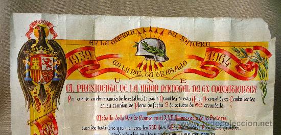 Militaria: CONCESION MEDALLA DE LA PAZ, 25 A&Ntilde;OS DE LA VICTORIA, EX COMBATIENTES, UNION NACIONAL, 1964