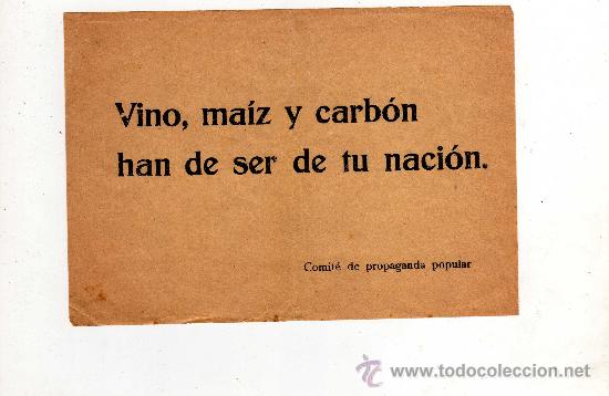 Militaria: (M-ALB) PANFLETO DEL COMITE DE PROPAGANDA POPULAR - VINO, MAIZ Y CARBON HAN DE SER DE TU NACION