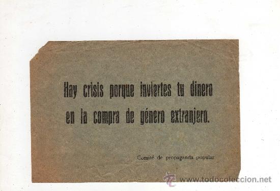 Militaria: (M-ALB) PANFLETO DEL COMITE DE PROPAGANDA POPULAR - HAY CRISIS PORQUE INVIERTES TU DINERO