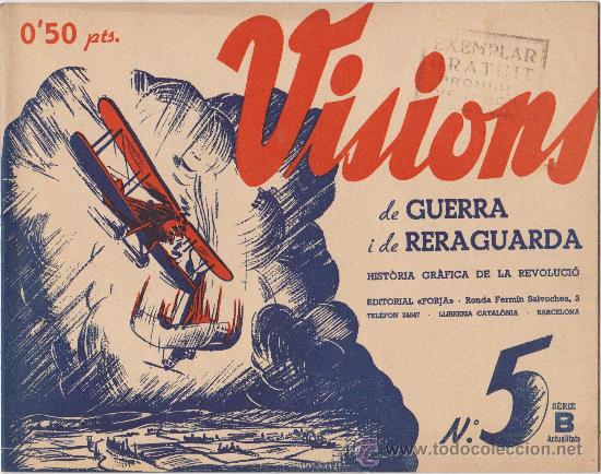 Militaria: Visions de Guerra i de Reraguarda N&ordm;5 serie b