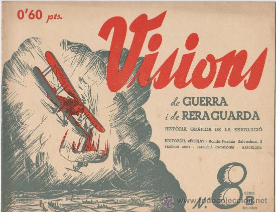 Militaria: Visions de Guerra i de Reraguarda N&ordm;8 serie b