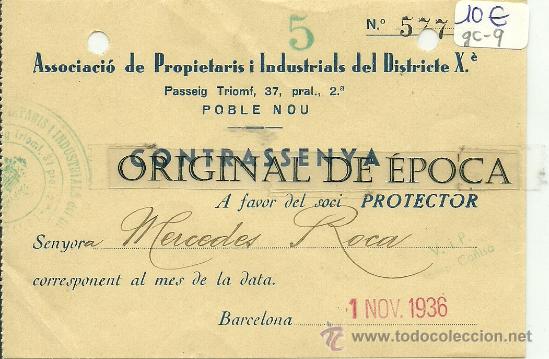 Militaria: GUERRA CIVIL ASSOCIACIO DE PROPIETARIS I INDUSTRIALS DISTRITO X