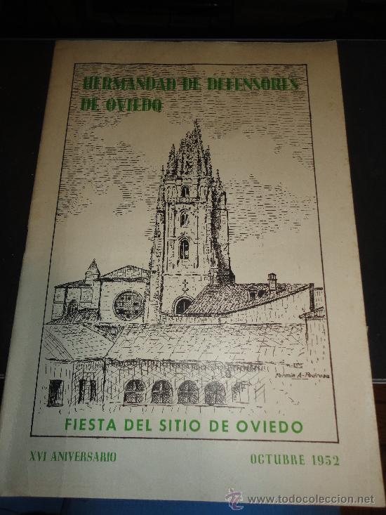 Militaria: HERMANDAD DE DEFENSORES DE OVIEDO, FIESTA DEL SITIO DE OVIEDO, XVI ANIVERSARIO, OCTUBRE 1952