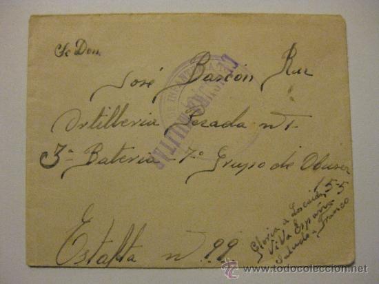 Militaria: SOBRE GUERRA CIVIL DESTINO 3&ordm; BATERIA 7&ordm; GRUPO DE OBUSES 15-5 CON CENSURA