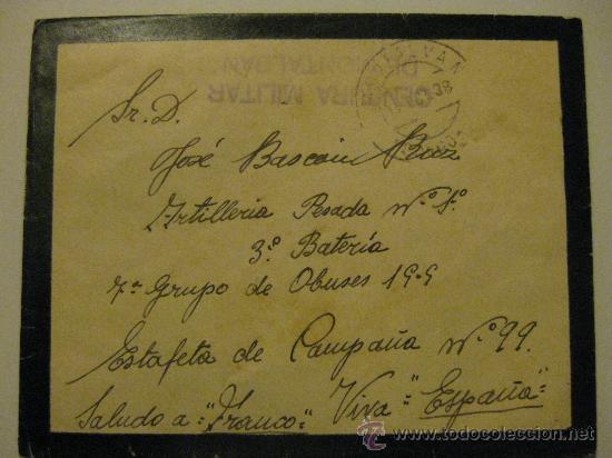 Militaria: SOBRE GUERRA CIVIL DESTINO 7&ordm; GRUPO DE OBUSES -ESTAFETA 99 - CENSURAMILITAR
