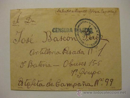 Militaria: SOBRE GUERRA CIVIL DESTINO 7&ordm; GRUPO OBUSES - CENSURA -SELLO CAULLO RGTO INFANTERIA GRANADA