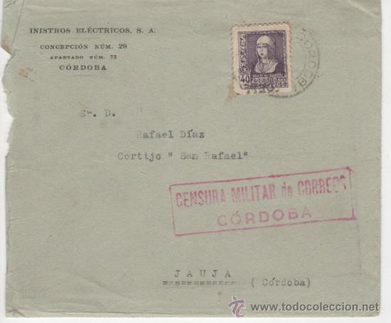 Militaria: Sobre con Censura Militar de C&oacute;rdoba a J&aacute;uja. Tiene carta en el  interior. A&ntilde;o 1940