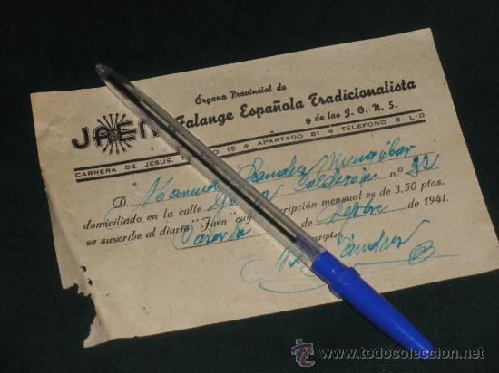 Militaria: CUOTA SUSCRIPCION A DIARIO JAEN DE LA FALANGE E T Y DE LAS JONS. 1941.
