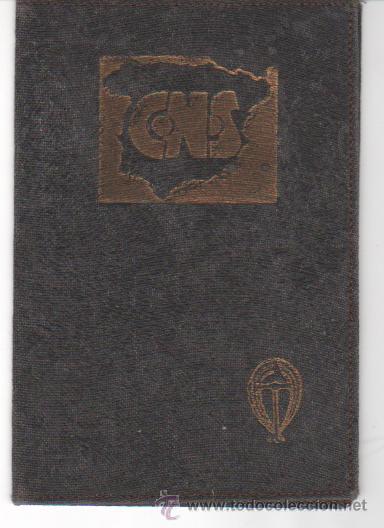 Militaria: Fuero del trabajo firmado por F. Franco en 1938 cosido en tapa original de carnet de CNS