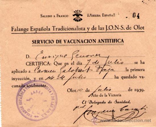 Militaria: CERTIFICADO DEL SERVICIO DE VACUNACI&Oacute;N ANTIT&Iacute;FICA - FALANGE ESPA&Ntilde;OLA - A&Ntilde;O 1939.