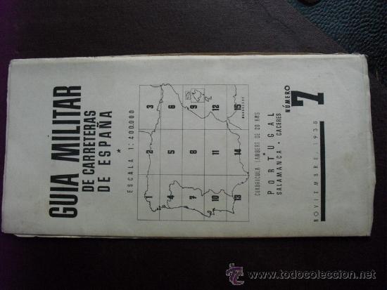 Militaria: NOVIEMBRE DE 1938 GUIA MILITAR DE CARRETERAS HOJA N&ordm; 7
