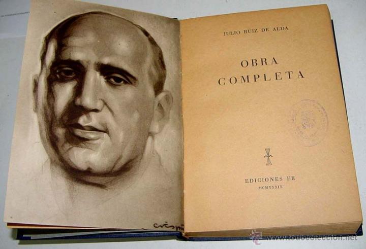 Military Antiques: Obra Completa - RUIZ DE ALDA, Julio - Ediciones Fe, Barcelona, 1939. R&uacute;stica, M UY  DE CO
