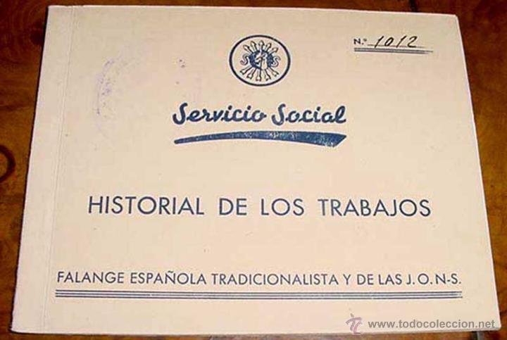Military Antiques: CARTILLA DEL SERVICIO SOCIAL  - HISTORIAL DE LOS TRABAJOS - DEPARTAMENTO PROVINCIAL DE ZAMORA - A&Ntilde;O