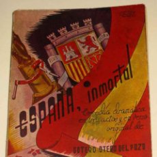 Militaria: ESPAÑA, INMORTAL! SOTERO OTERO DEL POZO - AFRODISIO AGUADO, VALLADOLID, 1937. ESTADO DE CONSERVACIÓN