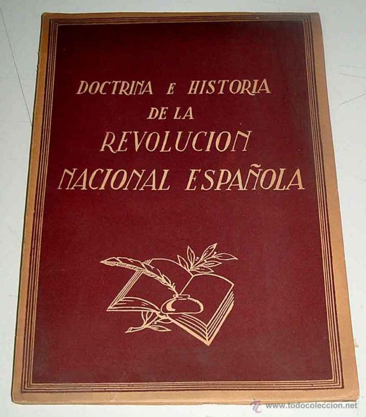 Militaria: LIBRO DOCTRINA E HISTORIA DE LA REVOLUCION NACIONAL ESPA&Ntilde;OLA - GUERRA CIVIL - EDITORAL  NACIONAL - B