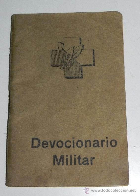 Military Antiques: Devocionario Militar del a&ntilde;o 1938, Asistencia a frentes y hospitales, Por R. Remigio Vilari&ntilde;o, guerr