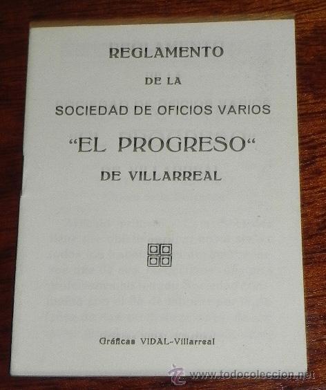 Militaria: FOLLETO DE LA REPUBLICA, REGLAMENTO DE LA SOCIEDAD DE OFICIOS VARIOS, EL PROGRESO DE VILLARREAL (CAS