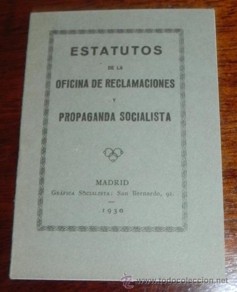 Militaria: ANTIGUO FOLLETO SOCIALISTA, ESTATUTOS DE LA OFICINA DE RECLAMACIONES Y PROPAGANDA SOCIALISTA, GRAFIC