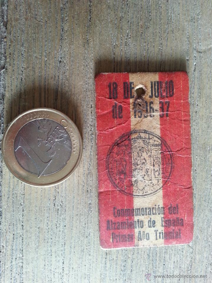 Militaria: CONMEMORACION ALZAMIENTO DE ESPA&Ntilde;A, PRIMER A&Ntilde;O TRIUNFAL. 18 DE JULIO DE 1936-1937