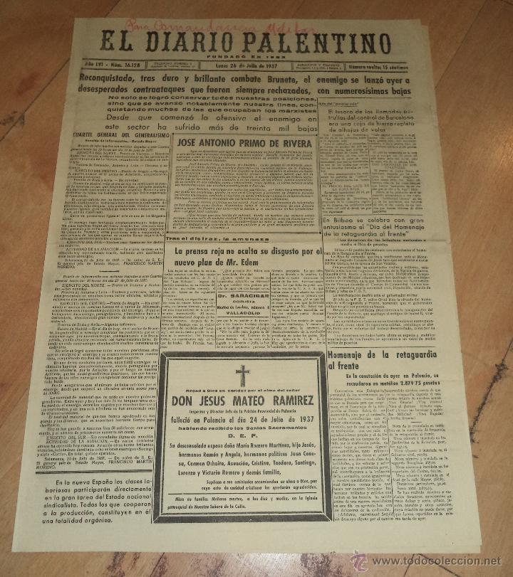 Militaria: EL DIARIO PALENTINO. A&Ntilde;O LVI. N&ordm; 16128. 26 JULIO 1937.COMBATE BRUNETE. LEER