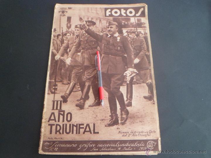 Militaria: REVISTA FOTOS - N&ordm; 72- 18 DE JULIO DE 1938 GIJON ASTURIAS LEVANTE - POSTER DE GUERRA EN EL LEVANTE