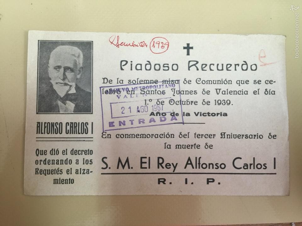 Militaria: REQUETES. S. M. EL REY ALFONSO CARLOS I. TARJETA SOLEMNE MISA VALENCIA A&Ntilde;O DE LA VICTORIA 1939