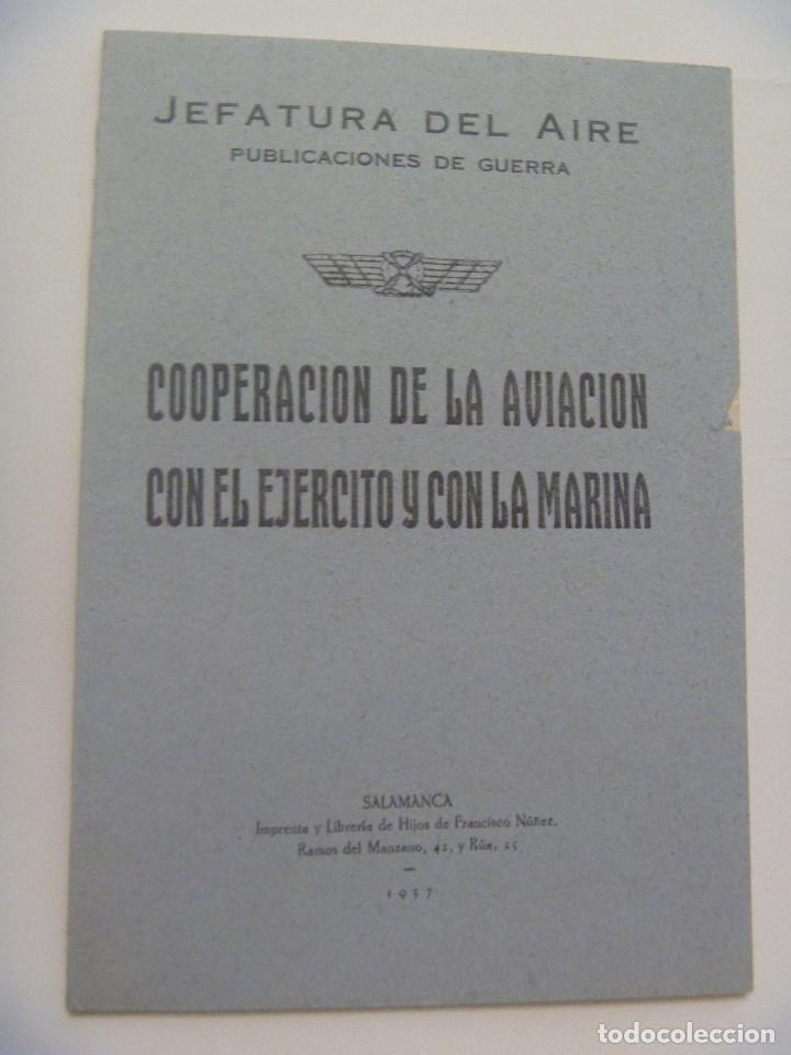 Militaria: GUERRA CIVIL : COOPERACION DE LA AVIACION CON EL EJERCITO Y CON LA MARINA. SALAMANCA 1937