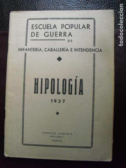 Militaria: 1937 HIPOLOGIA ESCUELA POPULAR DE GUERRA DE INFANTERIA CABALLERIA E INTENDENCIA