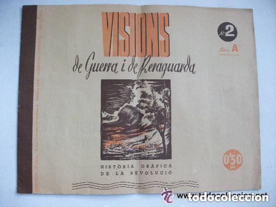 Militaria: VISIONS DE GUERRA I RETAGUARDIA . HISTORIA GRAFICA DE LA REVOLUCION. BILING&Uuml;E ESPA&Ntilde;OL-CATAL&Aacute;N , 1937