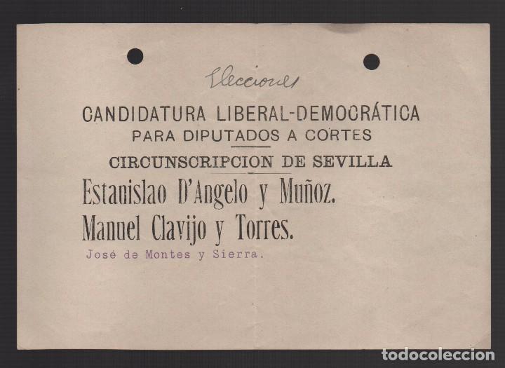 Militaria: SEVILLA,  CANDIDATURA, LIBERAL-DEMOCRATICA, ESTANISLAO D!ANGELO Y MU&Ntilde;OZ, MIDE: 16 X 11 C.M.VER FOTO