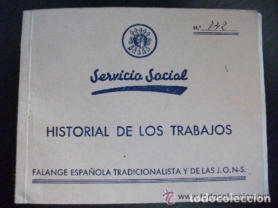 Military Antiques: GUERRA CIVIL - SECCION FEMENINA FALANGE : HISTORIAL TRABAJOS SERVICIO SOCIAL. SEVILLA 1938 , VI&Ntilde;ETA
