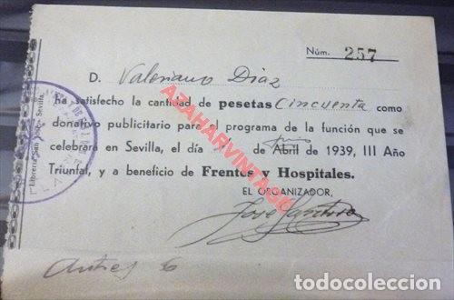 Militaria: SEVILLA,1939, GUERRA CIVIL, DONATIVO FUNCION EN BENEFICIO DE FRENTES Y HOSPITALES