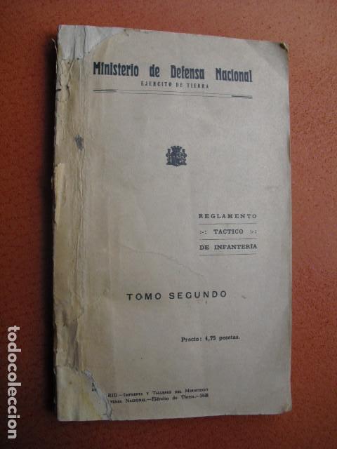 Militaria: 1938 REGLAMENTO TACTICO DE INFANTERIA  EJERCITO REPUBLICANO  TOMO SEGUNDO
