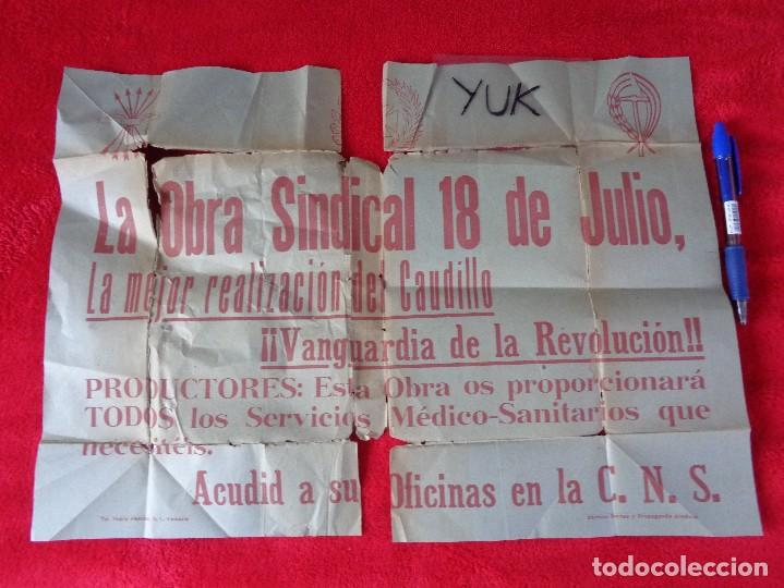 Militaria: curioso cartel Obra Sindical 18 de Julio del Caudillo --- desconozco fecha exacta - original