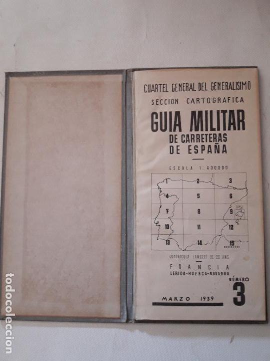 Militaria: GUIA MILITAR DE CARRETERAS DE ESPA&Ntilde;A, CUARTEL GENERAL DEL GENERALISIMO N&ordm;3. 1939