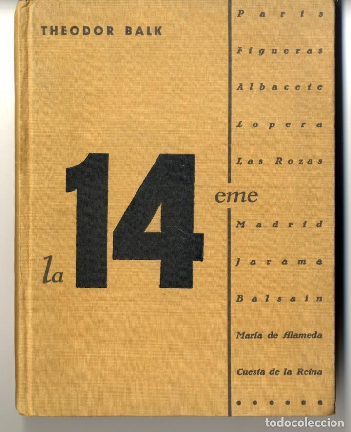 Militaria: THEODOR BALK. LA QUATORZI&Egrave;ME