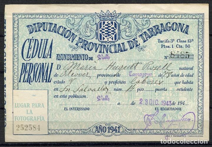 Militaria: POSGUERRA, DOCUMENTO, C&Eacute;DULA PERSONAL, 1941, VALLS, TARRAGONA