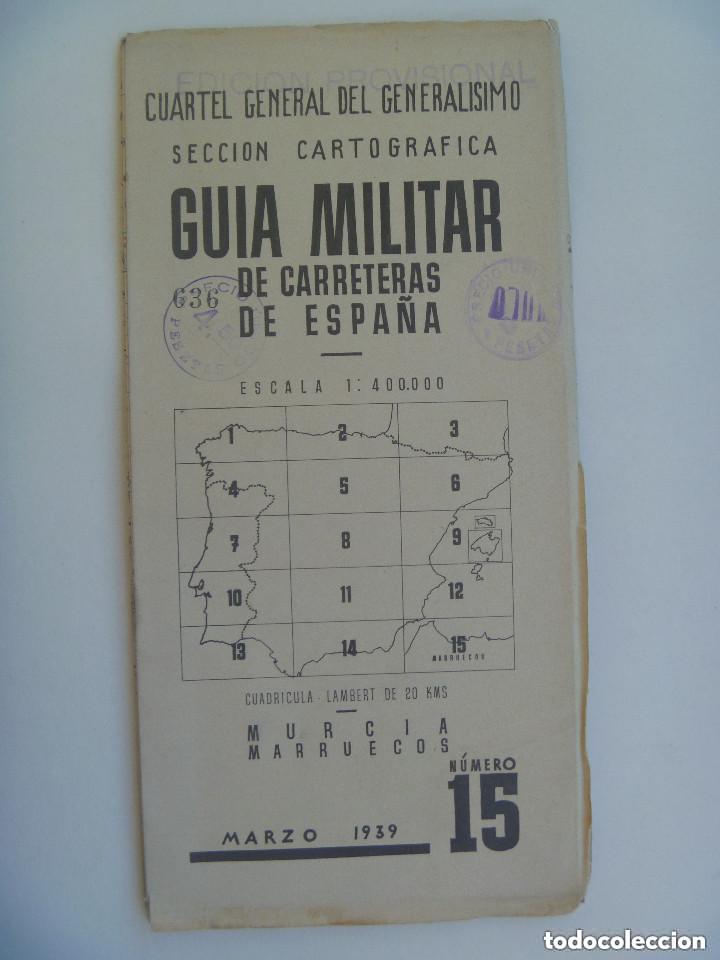 Militaria: GUERRA CIVIL- CUARTEL GRAL. GENERALISIMO, GUIA CARRETRAS N&ordm; 12: MURCIA, MARRUECOS. MARZO, 1939
